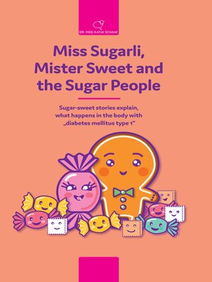 cover image of Miss Sugarli,  Mister Sweet and the Sugar People